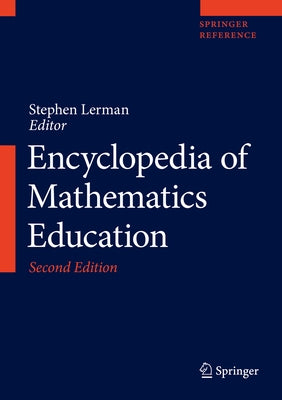 Encyclopedia of Mathematics Education by Lerman, Stephen
