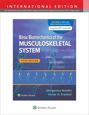 Basic Biomechanics of the Musculoskeletal System 5e Lippincott Connect International Edition Print Book and Digital Access Card Package by Nordin, Margareta