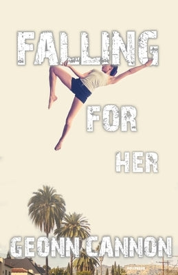 Falling for Her by Cannon, Geonn