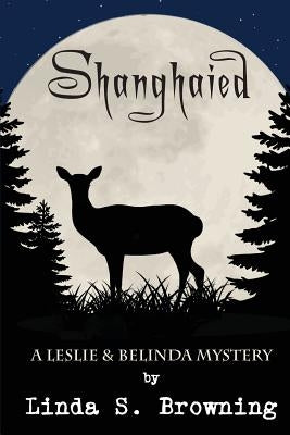 Shanghaied by Browning, Linda S.
