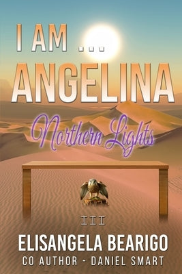 I am Angelina: Northern Lights by Bearigo, Elisangela