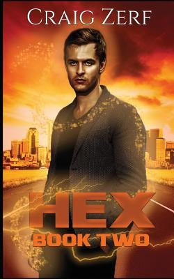 HEX Book 2: An urban Fantasy Novel - The Sholto Gunn series by Street, Fading