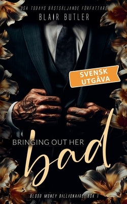 Bringing Out Her Bad by Butler, Blair