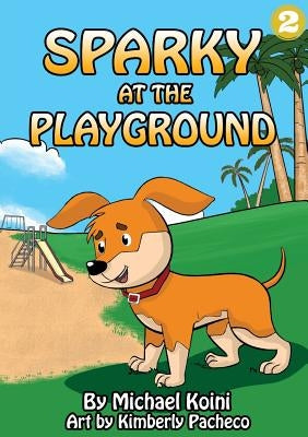 Sparky At The Playground by Kioni, Michael