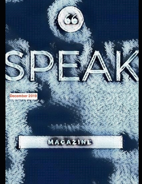 SPEAK Magazine: December 2019 Issue by Simmons, Brenda