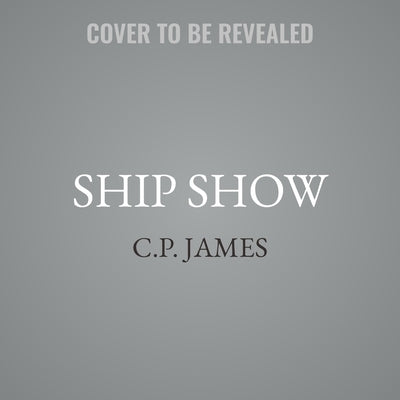 Ship Show by James, C. P.