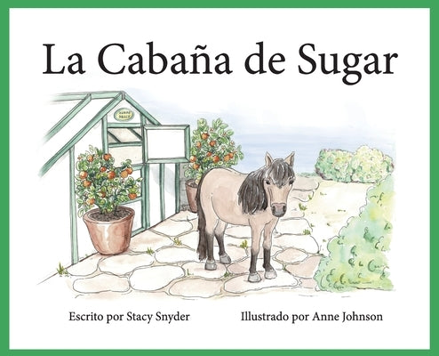 La Cabaña de Sugar by Snyder, Stacy T.