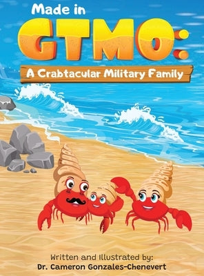 A Crabtacular Military Family by Gonzales-Chenevert