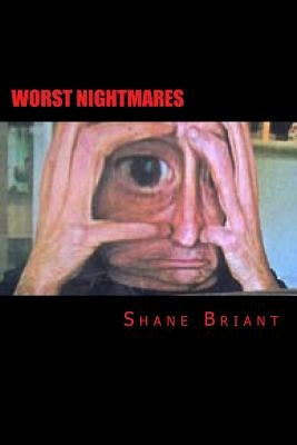 Worst Nightmares by Briant, Shane