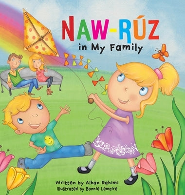 Naw-Ruz in My Family by Rahimi, Alhan