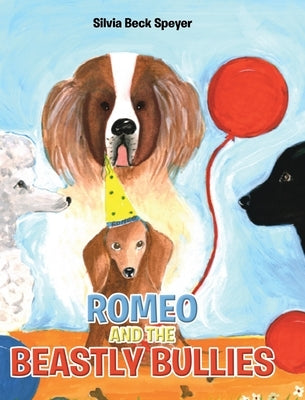 Romeo and the Beastly Bullies by Beck Speyer, Silvia