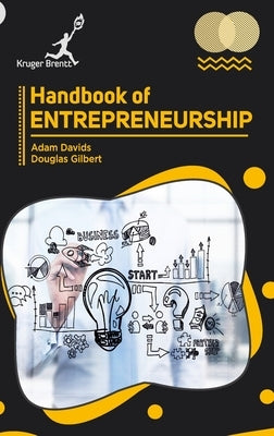Handbook of Entrepreneurship by Davids, Adam