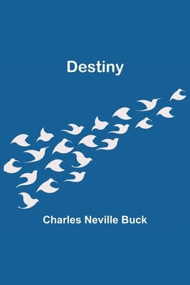 Destiny by Neville Buck, Charles