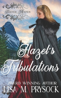 Hazel's Tribulations by McKevitt, V.