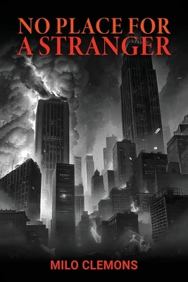 No Place for a Stranger by Clemons, Milo