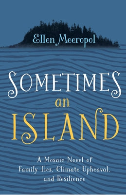 Sometimes an Island by Meeropol, Ellen