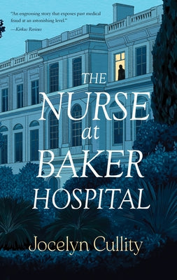 The Nurse at Baker Hospital by Cullity, Jocelyn