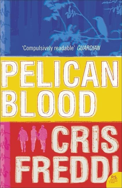 Pelican Blood by Freddi, Cris