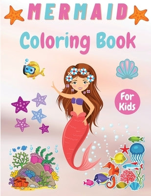 Mermaid Coloring Book For Kids: Adorable Coloring Mermaids For Girls Ages 4 - 8, 8-12, Gorgeous Coloring Activity Book for Kids by Venezia, Manlio