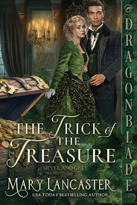 The Trick of the Treasure: A Victorian Historical Romance Mystery by Lancaster, Mary