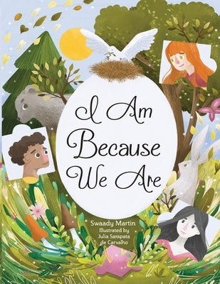 I am because we are by Martin, Swaady