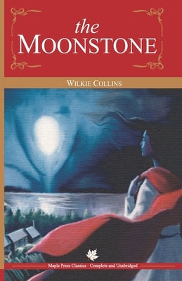 Moonstone by Collins, Wilkie