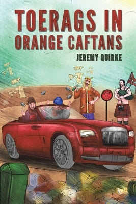 Toerags in Orange Caftans by Quirke, Jeremy