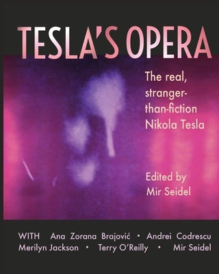 Tesla's Opera by Seidel, Mir