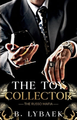The Toy Collector by Lybaek, B.