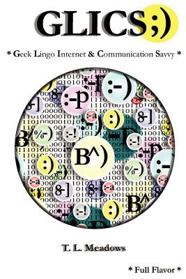 Glics by Meadows, T. L.
