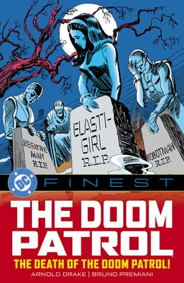 DC Finest: Doom Patrol: The Death of the Doom Patrol! by Various