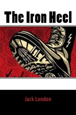 The Iron Heel by Editors, Jv