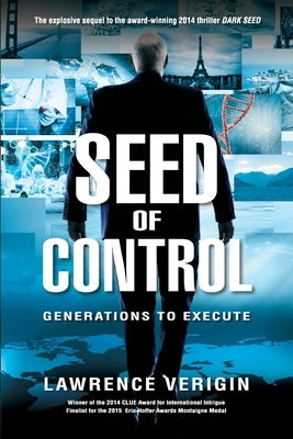 Seed of Control: Generations to Execute by Verigin, Lawrence