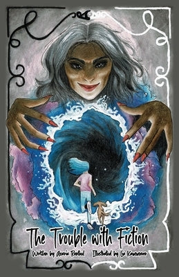 The Trouble with Fiction by Rentoul, Azaria