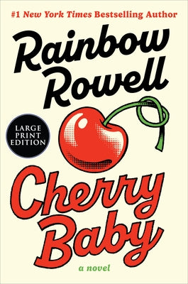 Cherry Baby by Rowell, Rainbow