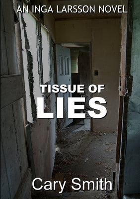 Tissue Of Lies by Smith, Cary