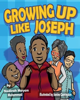 Growing Up Like Joseph by Carrington, Janine