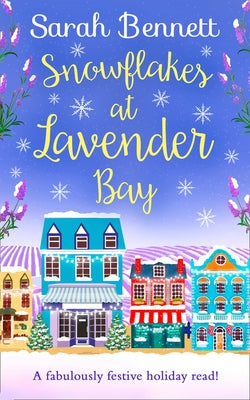 Snowflakes at Lavender Bay by Bennett, Sarah