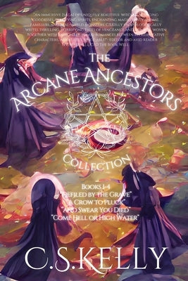 The Arcane Ancestors Collection: Omnibus: Books 1-4 by Boutwell, Kelly