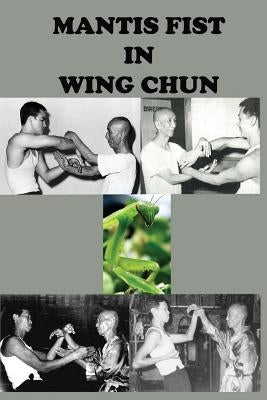 Mantis fist in Wing Chun by Semyon, Neskorodev