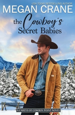 The Cowboy's Secret Babies by Crane, Megan
