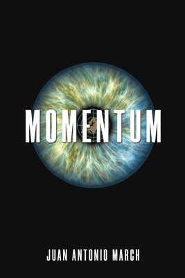 Momentum by March, Juan Antonio
