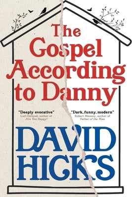 The Gospel According to Danny by Hicks, David