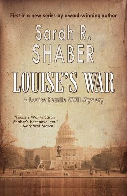 Louise's War by Shaber, Sarah R.