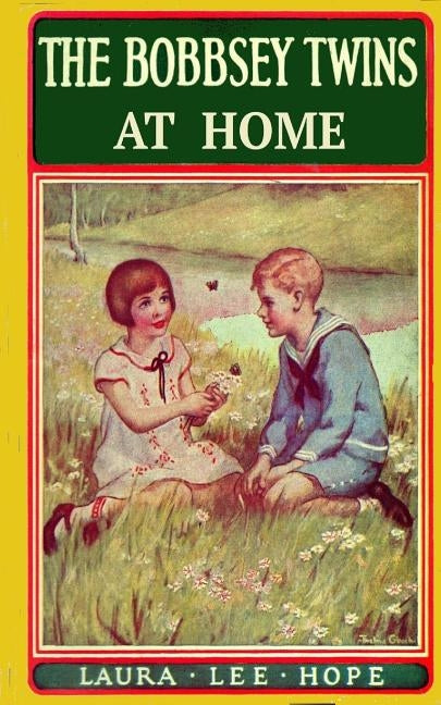The Bobbsey Twins at Home by Hope, Laura Lee