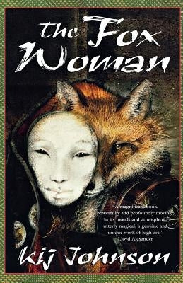 The Fox Woman by Johnson, I. Kij
