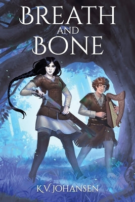 Breath and Bone by Johansen, K. V.