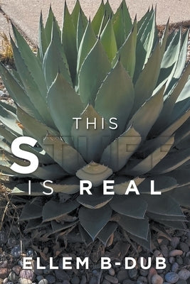 This STUFF Is Real by B-Dub, Ellem