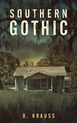 Southern Gothic by Southern, Jayne