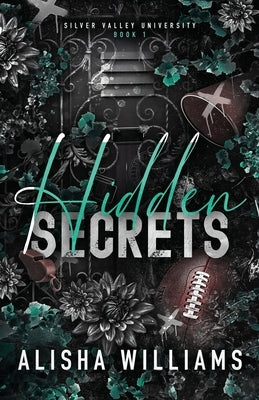 Hidden Secrets by Williams, Alisha